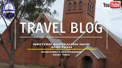 Wheatbelt Wandering Part 2